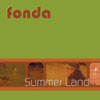 Fonda - "Summer Land" 7-inch single