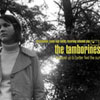The Tamborines - "Dressed Up To Better Feel The Sun" (unreleased)