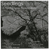 Various Artists - "Seedlings;